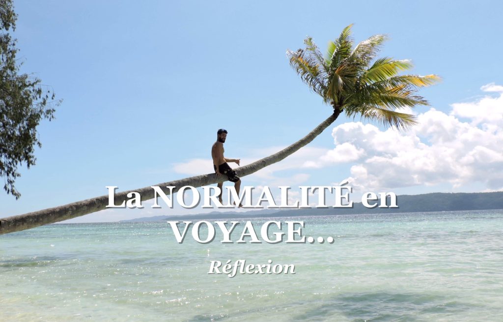la normalité en voyage