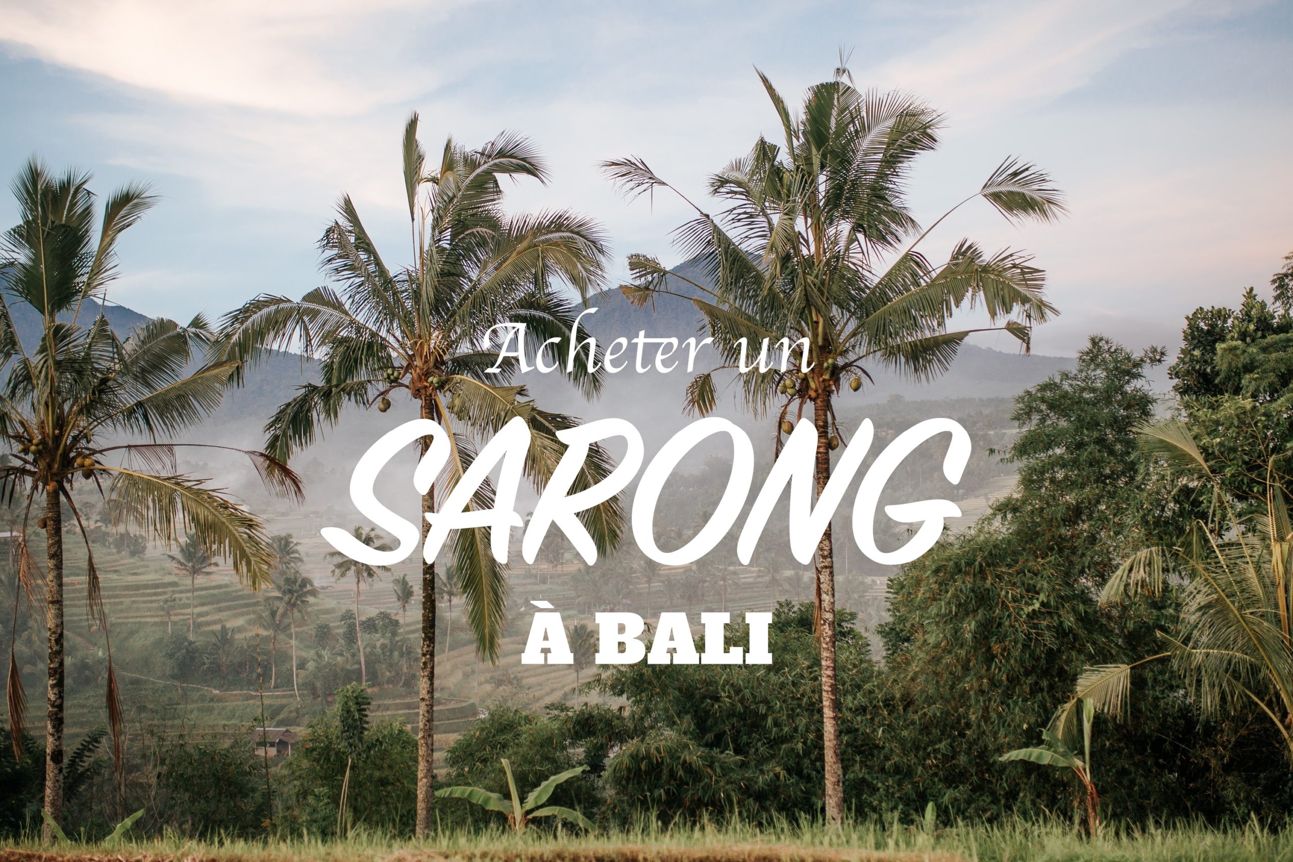 acheter un sarong à Bali en Indonésie