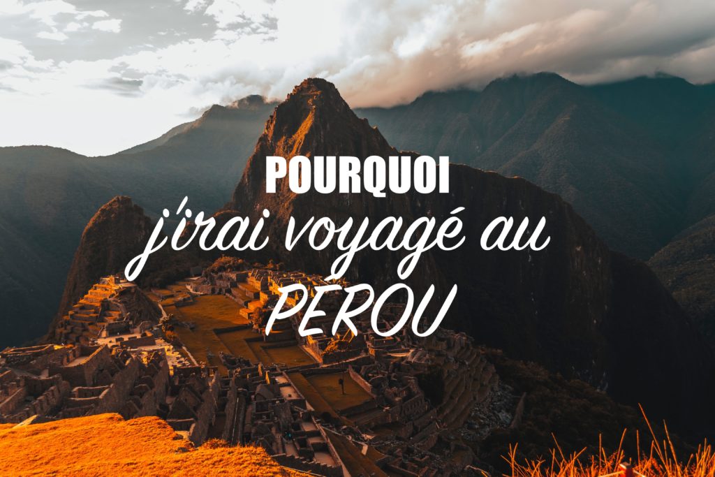 voyager au Pérou en sac à dos