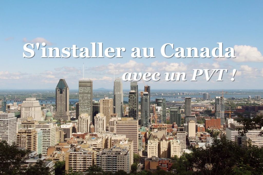 s'installer au canada avec un pvt