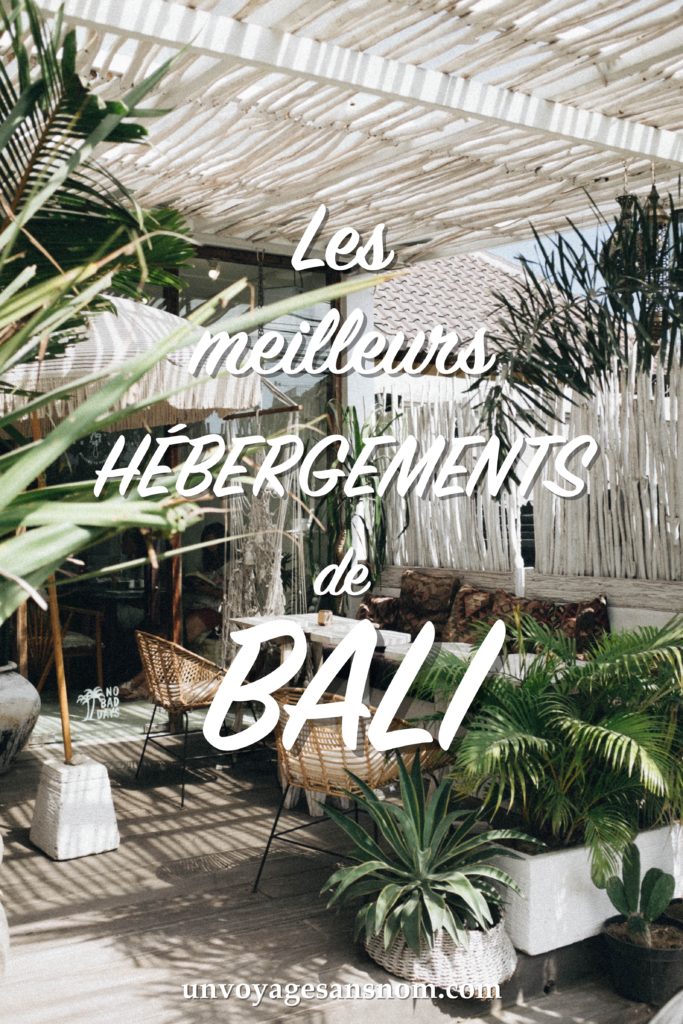 les meilleurs hôtels de bali